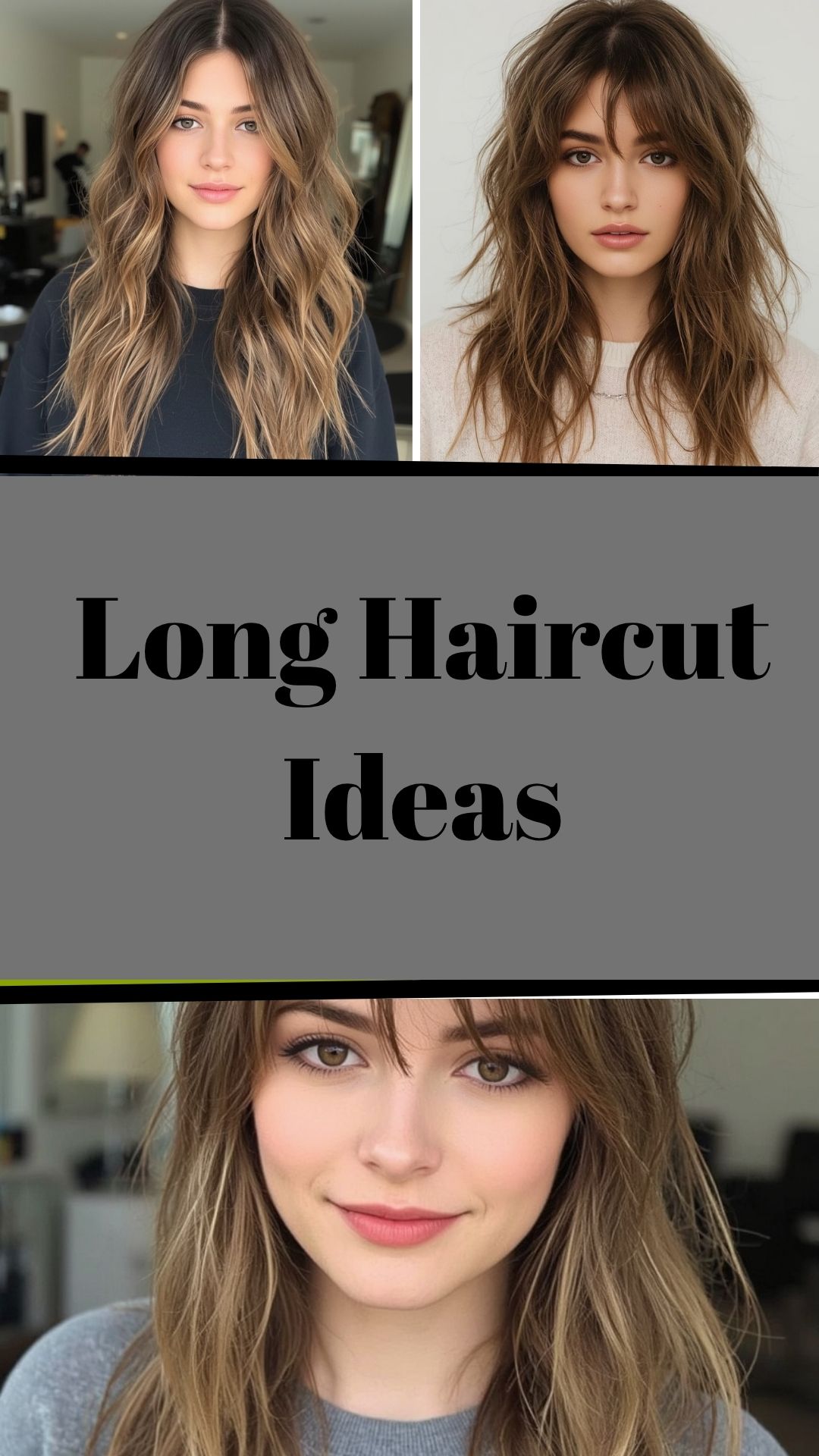 Long Haircut Ideas